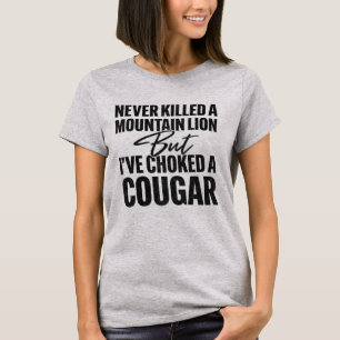 Camiseta Nunca Matei Um Leão De Montanha Mas Eu Choquei Uma