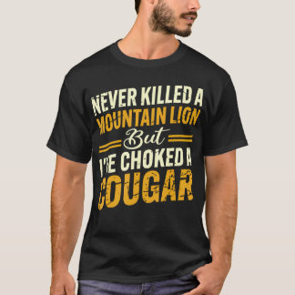 Camiseta Nunca Matei Uma Leoa Da Montanha Mas Já Sufoquei U