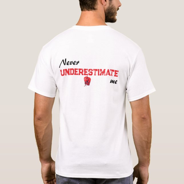 Camiseta Nunca me subestime (Verso)