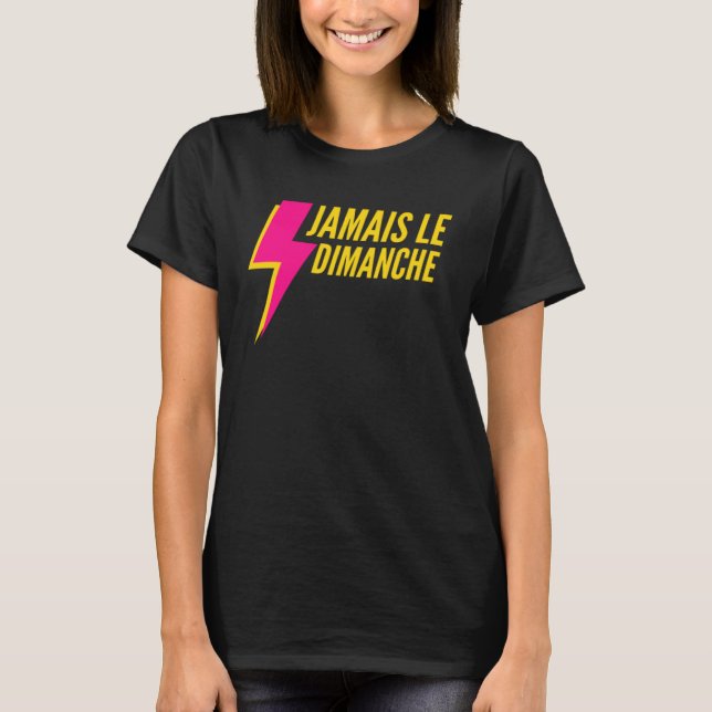 Camiseta Nunca no domingo (Frente)