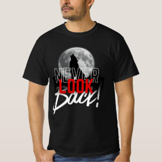 Camiseta Nunca Olhe para Trás