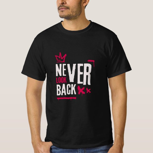 Camiseta Nunca Olhe para Trás (Frente)