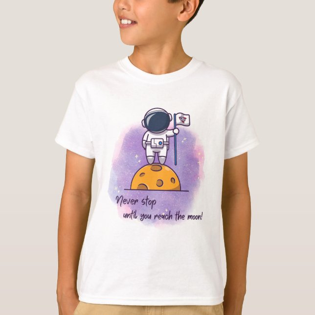 Camiseta Nunca Pare Até Você Atingir A Camisa-Lua (Frente)