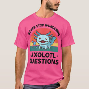 Camiseta Nunca Pare De Perguntar Sobre Meninos Maravilhados