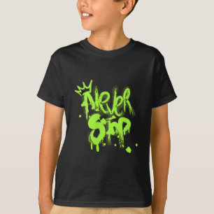 Camiseta Nunca pare o Design motivado pelo Grafite motivado