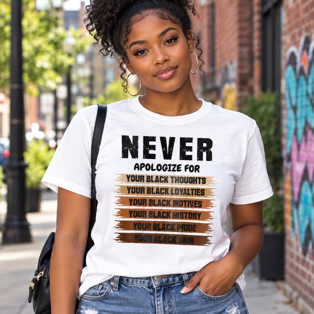 Camiseta Nunca Peça Desculpas por Seu Empoderamento da Negr (Criador carregado)