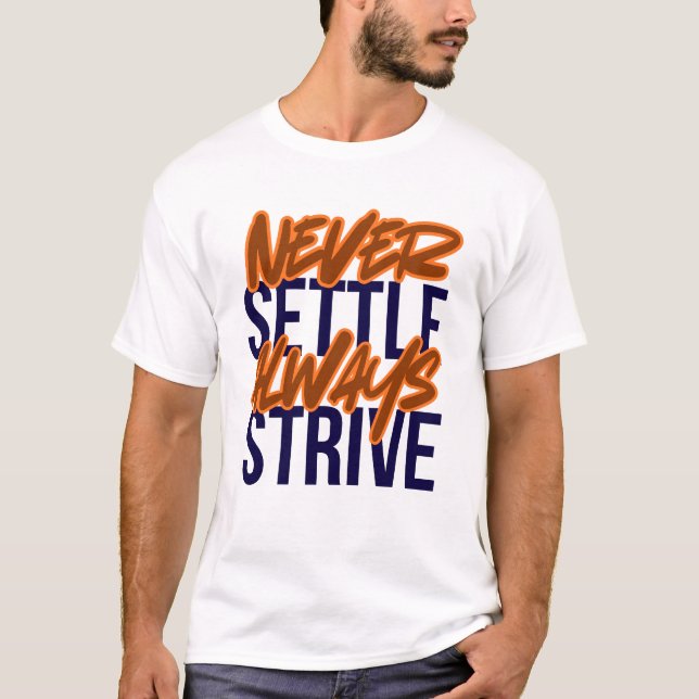 Camiseta Nunca Se Contente, Sempre Esforce (Frente)