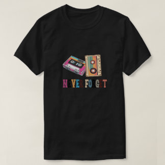 Camiseta Nunca se esqueça do anos 80 Vintage Retro Cassette