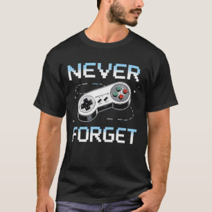Camiseta Nunca se esqueça dos jogos retrorreflectores para 