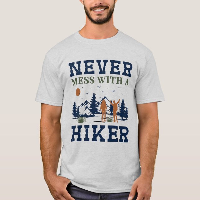 Camiseta Nunca se meta com um Hiker - Aventura avançada (Frente)