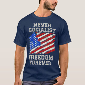 Camiseta Nunca Socialista Liberdade para Sempre Anti-Social