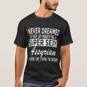 Camiseta Nunca Sonhei Casar-Me Com A Super A Engraçado Assí