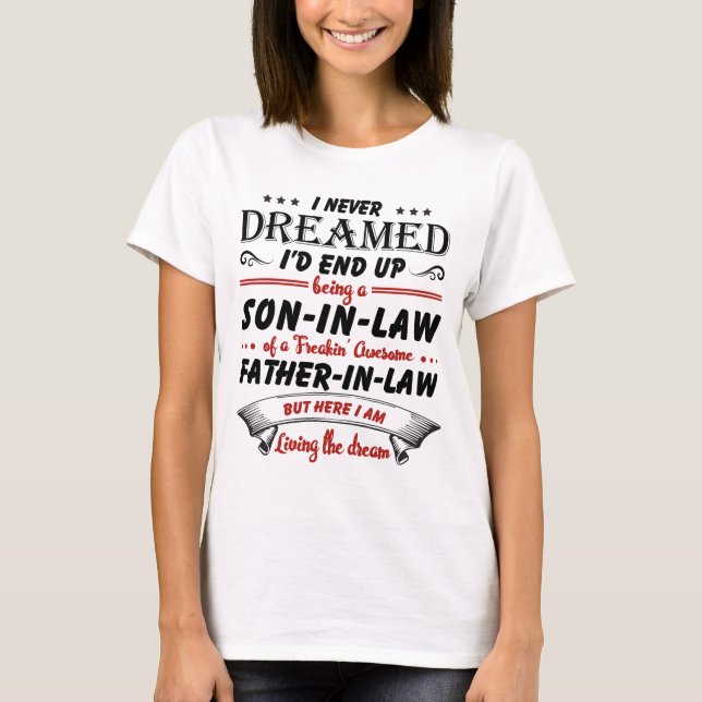 Camiseta Nunca Sonhei que acabaria sendo um genro (Frente)