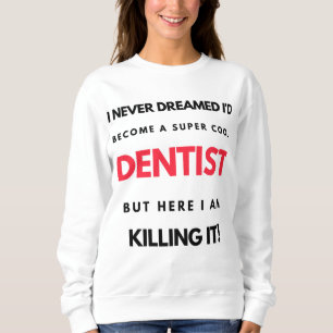 Camiseta Nunca Sonhei que me tornaria um Dentista super Leg