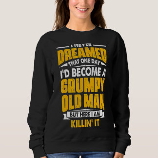 Camiseta Nunca Sonhei que me tornaria um velho rabugento G