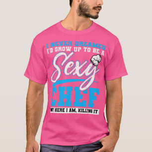 Camiseta nunca sonhei ser um cozinheiro engraçado de chef.