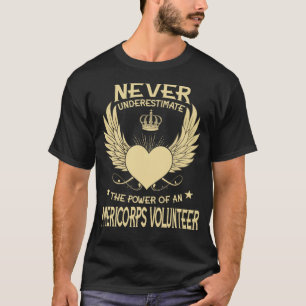 Camiseta Nunca Subestimar O Poder De A/An Americorps V