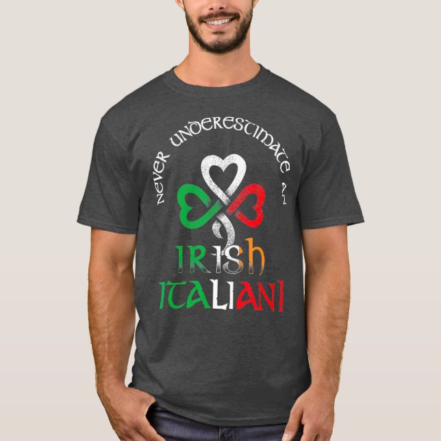 Camiseta Nunca Subestimar Um Bandeira Italiano Irlandês (Frente)