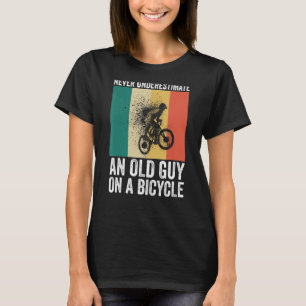 Camiseta Nunca Subestimar Uma Cara Antiga Em Uma Bicicleta