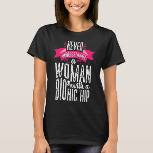Camiseta Nunca Subestime A Cirurgia De Substituição Da Anca