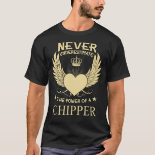 Camiseta Nunca Subestime A Potência Do Chipset A/An
