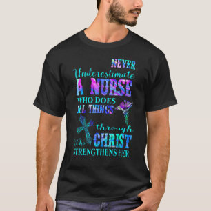 Camiseta Nunca Subestime Enfermeira Que Faz Todas as Coisas