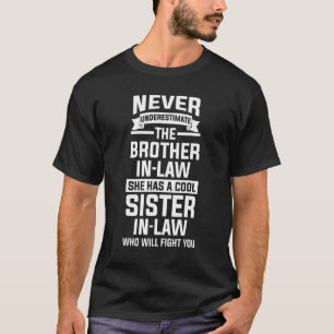 Camiseta Nunca Subestime O Irmão De Direito Na Família De D