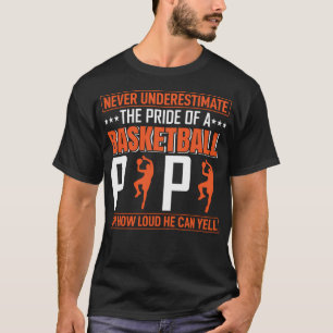 Camiseta Nunca Subestime O Orgulho Do Papá De Basquete