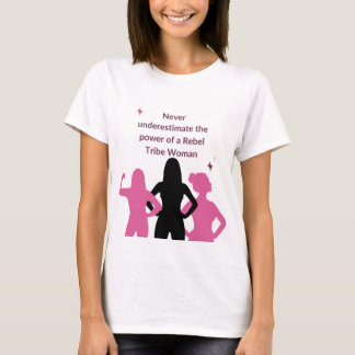 Camiseta Nunca Subestime o Poder