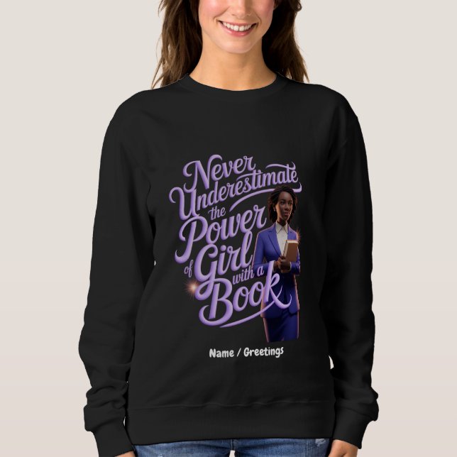 Camiseta Nunca subestime o poder da garota com um livro (Frente)