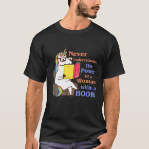 Camiseta Nunca Subestime O Poder Da Menina Com O Livro