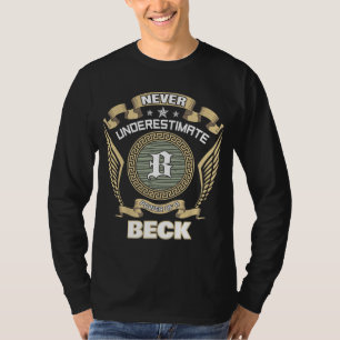 CAMISETA NUNCA SUBESTIME O PODER DE UM BECK