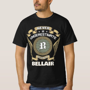 Camiseta Nunca subestime o poder de um BELLAIR