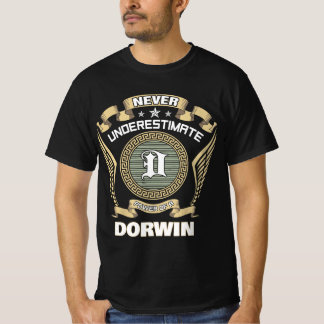 Camiseta Nunca subestime o poder de um DORWIN