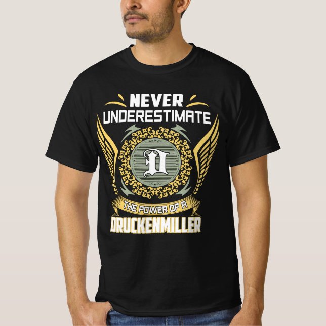 Camiseta Nunca Subestime O Poder De Um Druckenmiller (Frente)