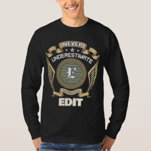 Camiseta Nunca subestime o poder de um E_