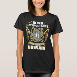 Camiseta Nunca Subestime O Poder De Um Hussain