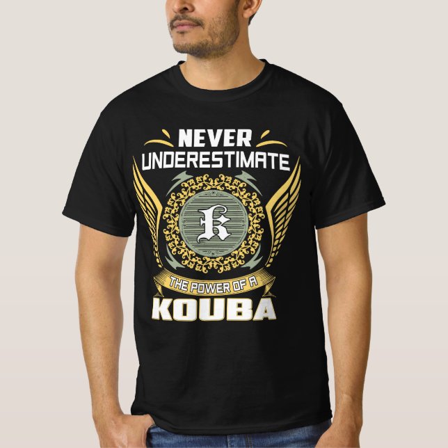 Camiseta Nunca Subestime O Poder De Um Kouba (Frente)