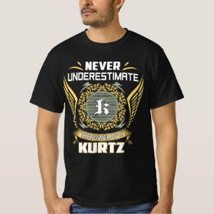 Camiseta Nunca Subestime O Poder De Um Kurtz