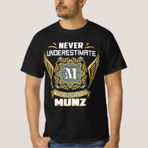 Nunca Subestime O Poder De Um Munz