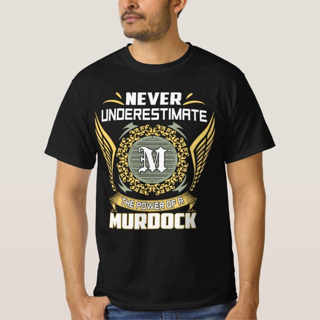 Camiseta Nunca Subestime O Poder De Um Murdock (Frente)
