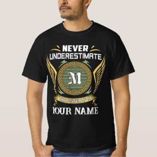 Camiseta Nunca subestime o poder de um Seu Nome