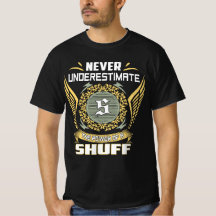 Nunca Subestime O Poder De Um Shuff