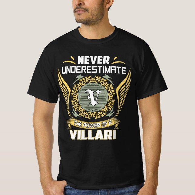 Camiseta Nunca Subestime O Poder De Um Villari (Frente)