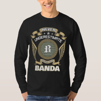 CAMISETA NUNCA SUBESTIME O PODER DE UMA BANDA
