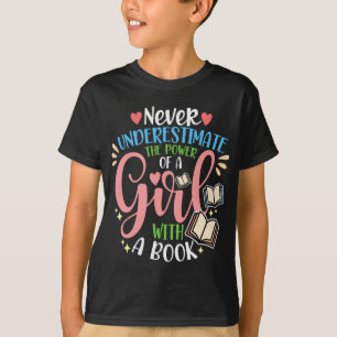 Camiseta Nunca Subestime O Poder De Uma Garota Com Um Boo