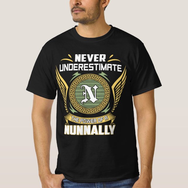 Camiseta Nunca Subestime O Poder De Uma Nunnally (Frente)