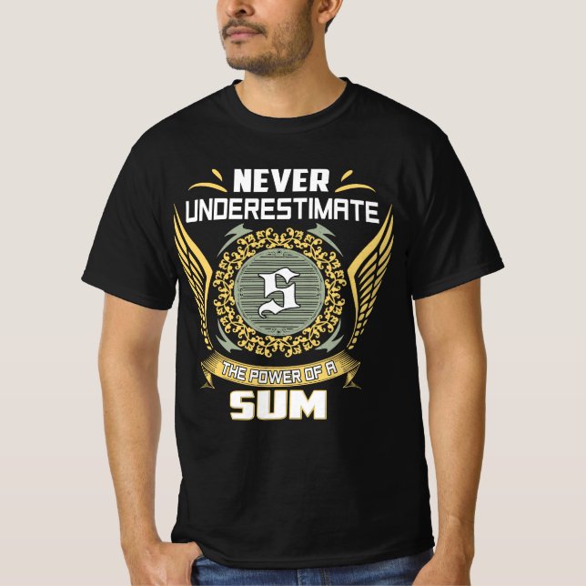 Camiseta Nunca Subestime O Poder De Uma Soma (Frente)
