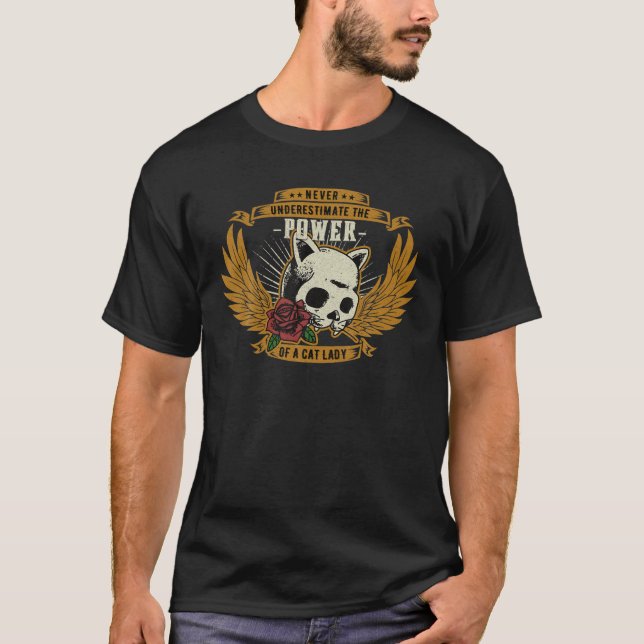 Camiseta Nunca Subestime O Poder De Uma Tatuagem De Gato (Frente)