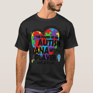 Camiseta Nunca subestime o poder do Autismo Nana Player
